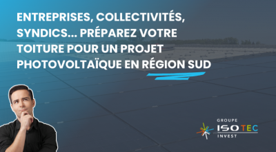 Plan solaire Région Sud : préparez votre toiture pour accueillir l’énergie photovoltaïque